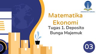 37 Tugas 1 Deposito Bunga Majemuk Matematika EKonomi ESPA 4122 [upl. by Gare847]