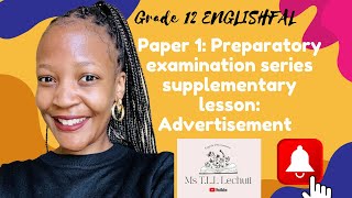 Grade 12 preparatory examination revisions Paper 1 Advertisement lesson 2 [upl. by Naltiak]