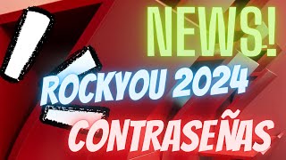 ROCKYOU 2024 EXFILTRACIÓN CONTRASEÑAS [upl. by Rambort880]