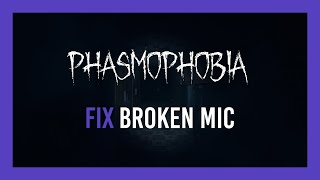 Phasmophobia Fix Mic  Voice Recognition not working  Complete guide [upl. by Baldwin]