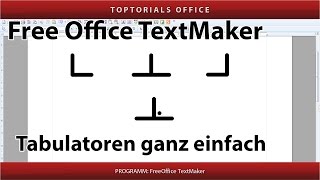 Tabulatoren ganz einfach FreeOffice TextMaker [upl. by Enomaj]