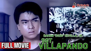 SGT VILLAPANDO 1986  Full Movie  Ramon Bong Revilla Jr  Philip Gamboa Conrad Poe [upl. by Corsetti972]