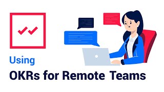 Using OKRs with Remote Teams to Improve Team Communication and Alignment [upl. by Cynthla]