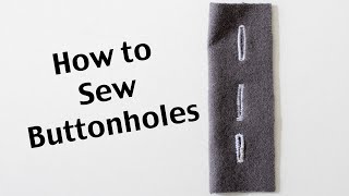 How to Sew Buttonholes [upl. by Mildred]