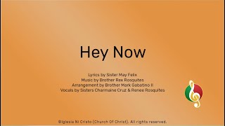 Hey Now [upl. by Sherlock]