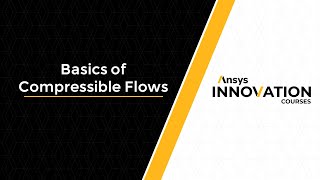 Basics of Compressible Flows — Course Overview [upl. by Eleanore]