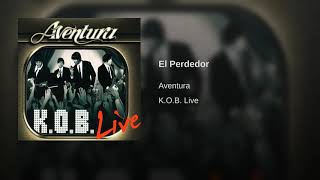 Aventura  El Perdedor [upl. by Dinny]