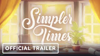 Simpler Times  Official Reveal Trailer  Day of the Devs 2023 [upl. by Waldo609]