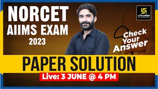 NORCET AIIMS 2023 Paper Solution  Memory Based Paper  Complete Analysis amp Answer Key  Raju Sir [upl. by Hedelman]