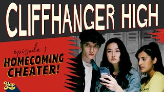 CLIFFHANGER HIGH  HOMECOMING CHEATER  EP 1 [upl. by Nela218]