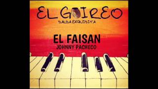 JOHNNY PACHECO  EL FAISAN [upl. by Orland402]