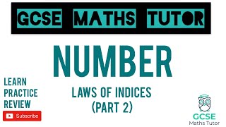 Negative and Fractional Indices  Part 2 Higher amp Foundation  GCSE Maths Tutor [upl. by Yadroc]