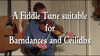 The Rakes of Mallow  Fiddle tune for a Barndance or Ceilidh [upl. by East]