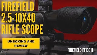 Firefield FF13011 Rifle Scope 2510x40 ► Unbox and Review [upl. by Ahsinna]