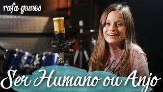 SER HUMANO OU ANJO Matheus amp Kauan  RAFA GOMES COVER [upl. by Zeta]