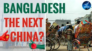 Will Bangladesh be the Next China A Story of Bangladeshs Economy 2020 [upl. by Maram]