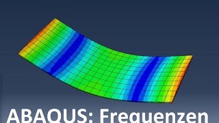 ABAQUS Eigenfrequezen  Eigenmoden  FEM Analyse [upl. by Ginsberg548]