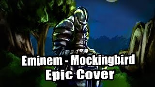 Eminem  Mockingbird Remix Epic Version [upl. by Retsel]