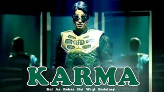 Karma Title song [upl. by Roleat]