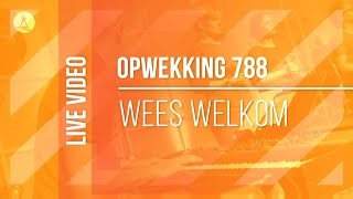 Opwekking 788  Wees welkom Geest van God  CD40 live video [upl. by Ielirol]