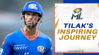 Tilak Varmas inspiring journey  Mumbai Indians [upl. by Paten579]