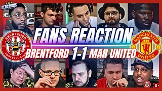 MAN UNITED FANS ROLLERCOASTER REACTION TO BRENTFORD 11 MAN UNITED  PREMIER LEAGUE [upl. by Akcirre]