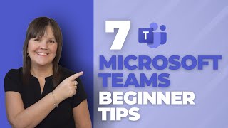 Microsoft Teams Tips for Beginners 7 TIPS in 10 MINUTES [upl. by Aicella54]