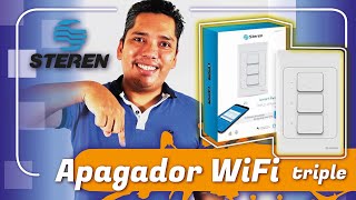 Casa Inteligente con el Apagador WIFI Steren SHOME117 de 3 Apagadores Instalacion y Configuracion [upl. by Marcie]