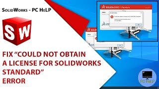 How to Fix quotCould not obtain a license for SolidWorks Standardquot Error  solidworks howto pchelp [upl. by Dickens]