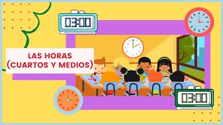 Las horas cuartos y medios MUY FÁCIL [upl. by Anairuy318]