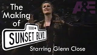 The Making of Sunset Boulevard Glenn Close [upl. by Naerb801]