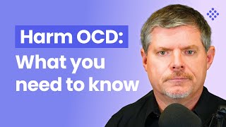 Harm OCD Overview Symptoms and Treatment [upl. by Lyndsay]