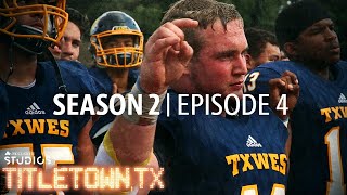 Titletown TX Season 2 Episode 4 Operation Beat Millsaps [upl. by Anitnatsnok413]