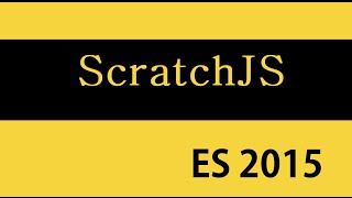 ES6 and Typescript Tutorial  4  ScratchJS [upl. by Airdnoed]