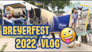 MY BREYERFEST 2022 EXPERIENCE VLOG [upl. by Banwell]