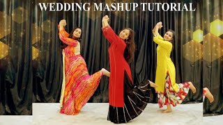 WEDDING MASHUP DANCE TUTORIAL  Jankee  Arpan Mahida  Nisha Shah Dagli  Dhadkan Group [upl. by Ambur]