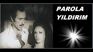 Yıldırım Gencer  Figen Han   PAROLA  YILDIRIM   1972 [upl. by Aliam]