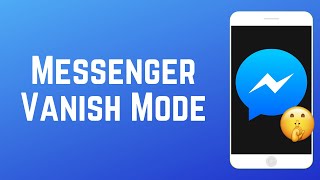 How to Use Messenger Vanish Mode  Disappearing Messages [upl. by Annovoj959]