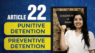 Article 22  Indian Constitution  Protection from Arrest and Detention [upl. by Ahsets]