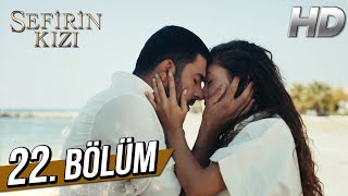 Sefirin Kızı 22 Bölüm Full HD [upl. by Anwahsar]