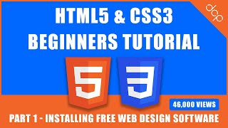 HTML5 amp CSS3  Beginners Tutorial  Part 1   Installing Free Web Design software [upl. by Narak235]