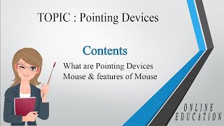 What are Pointing devices  Mouse  Features of Mouse  Examples [upl. by Pavia]