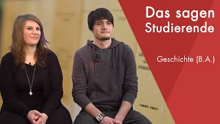 quotDas sagen die Studierendenquot  Geschichte BA studieren [upl. by Berner]