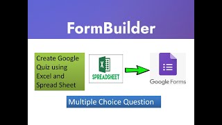 Create Google Form using Excel and Google Sheet with Form Builder  Google FormQuiz Tutorial [upl. by Heiney]