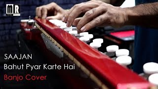 Bahut Pyar Karte Hai Banjo Cover  Saajan  Bollywood Instrumental Song  By Music Retouch [upl. by Samohtnhoj]