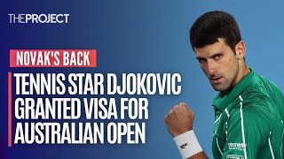 Novaks Back Tennis Player Novak Djokovic Granted Visa To Play In Australian Open [upl. by Ikkim]