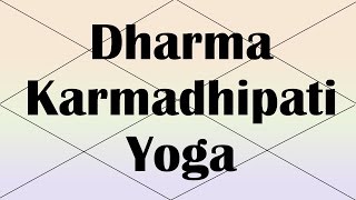 Dharma Karmadhipati Yoga Vedic Astrology [upl. by Aniri]