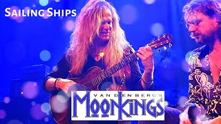 Vandenbergs MoonKings  Sailing Ships acoustic [upl. by Lucita]