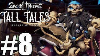 Sea of Thieves Tall Tales Gameplay Walkthrough Part 8  Revenge of the Morningstar [upl. by Eetse]