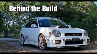 Behind the Build My 2003 WRX Wagon [upl. by Pudens663]